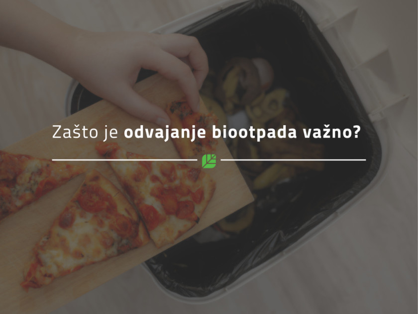 Zašto je odvajanje biootpada važno?