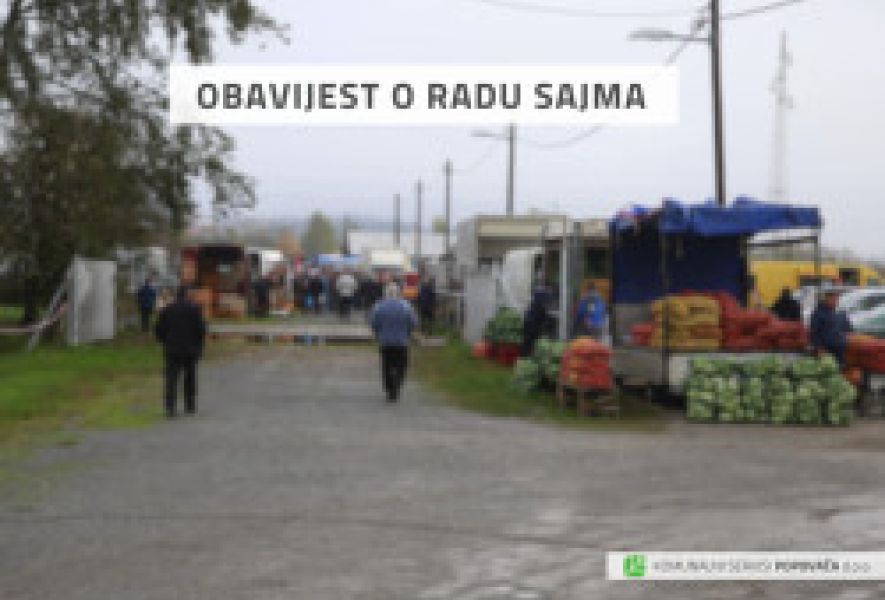 OBAVIJEST O RADU SAJMA